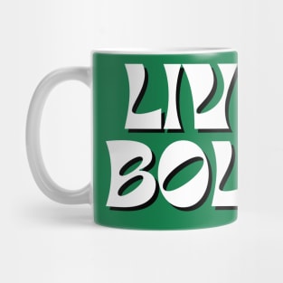 Live Bold Mug